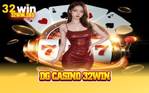 Dg Casino 32Win
