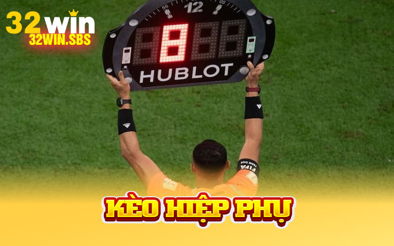 Kèo Hiệp Phụ